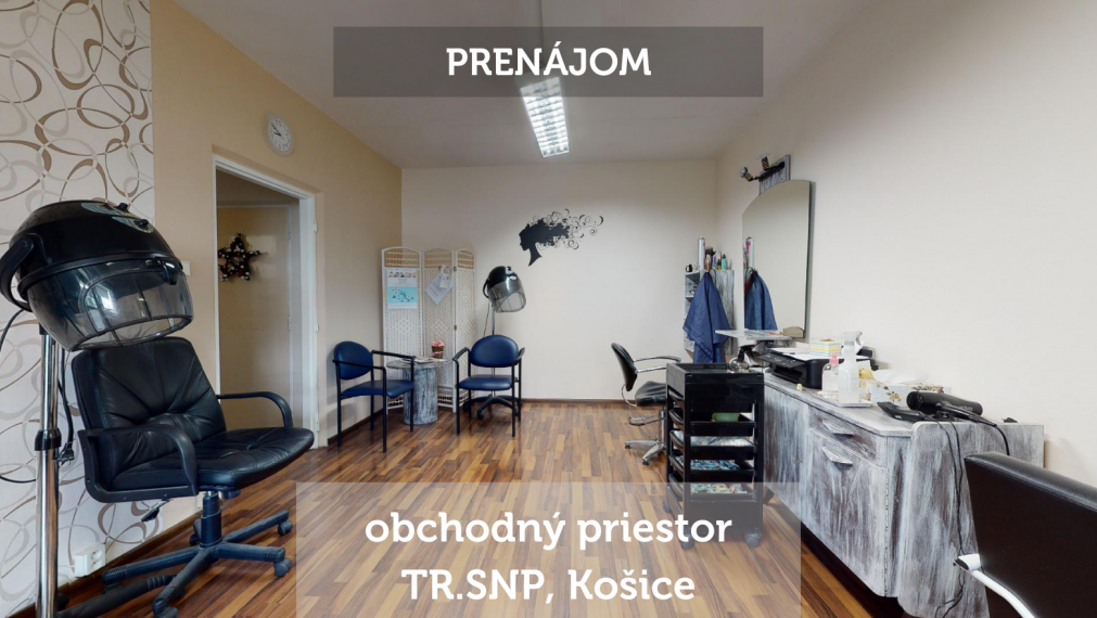 PRENÁJOM - obchodný priestor - TR.SNP - KOŠICE